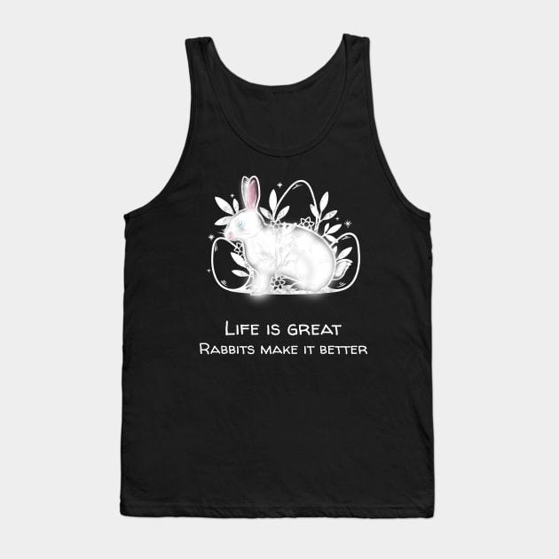 Life Is Great Rabbits Make It Better Rabbit Tank Top by Small Furry Friends